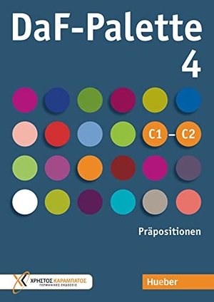 Kaltsas, Petra. DaF-Palette 4: Präpositionen - Übungsbuch. Hueber Verlag GmbH, 2022.