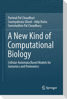 A New Kind of Computational Biology