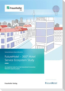 FutureHotel - 360° Hotel  Service Ecosystem Study