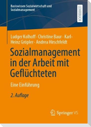 Sozialmanagement in der Arbeit mit Geflüchteten