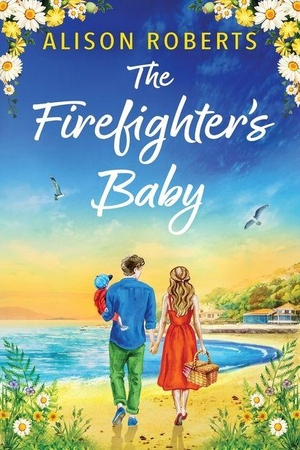 Roberts, Alison. The Firefighter's Baby. Boldwood Books Ltd, 2026.