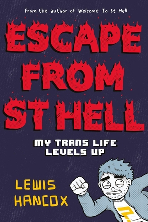 Hancox, Lewis. Escape From St Hell. Scholastic, 2024.