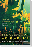 The Confusion of Worlds