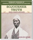 Sojourner Truth: Equal Rights Advocate