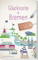 Glücksorte in Bremen