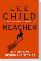 Reacher: The Stories Behind The Stories