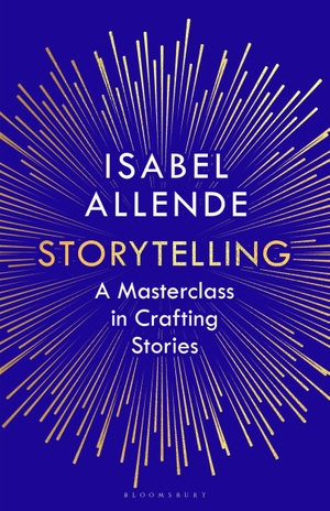 Allende, Isabel. Storytelling - A Masterclass in Crafting Stories. Bloomsbury UK, 2026.