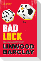 Bad Luck