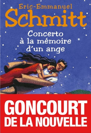 Schmitt, Eric-Emmanuel. Concerto À La Mémoire d'Un Ange. Acc Publishing Group Ltd, 2010.