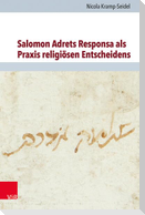 Salomon Adrets Responsa als Praxis religiösen Entscheidens