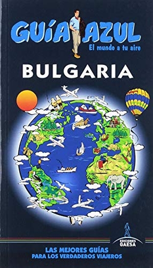 Ledrado Villafuertes, Paloma / Paloma Ledrado. Bulgaria. Guías Azules de España, S.A., 2019.