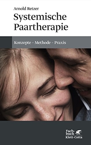 Retzer, Arnold. Systemische Paartherapie - Konzepte - Methode - Praxis. Klett-Cotta Verlag, 2017.