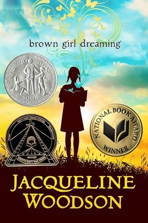 Woodson, Jacqueline. Brown Girl Dreaming. Penguin Young Readers Group, 2014.