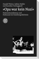 Opa war kein Nazi