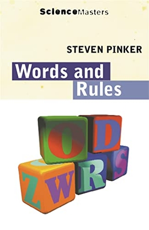 Pinker, Steven. Words And Rules. Orion Publishing Co, 2001.