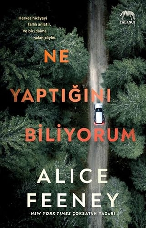Feeney, Alice. Ne Yaptigini Biliyorum. Ithaki Cocuk Yayinlari, 2022.
