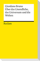 Über das Unendliche, das Universum und die Welten