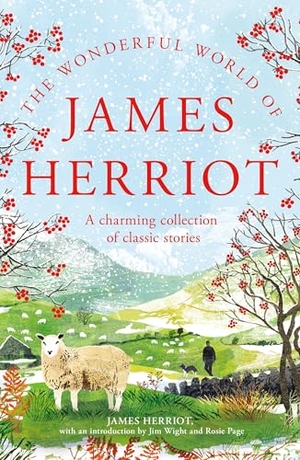 Herriot, James. The Wonderful World of James Herriot - A Charming Collection of Classic Stories. St. Martin's Publishing Group, 2025.