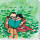 El cuento del otro día