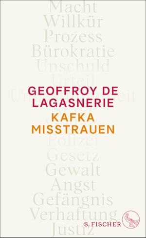 Lagasnerie, Geoffroy De. Kafka misstrauen. FISCHER, S., 2024.