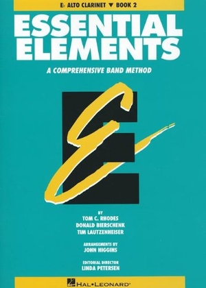Rhodes, Tom C / Bierschenk, Donald et al. Essential Elements: E-Flat Alto Clarinet, Book 2 - A Comprehensive Band Method. Hal Leonard Publishing Corporation, 1991.