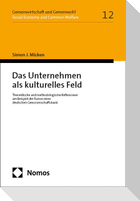 Das Unternehmen als kulturelles Feld