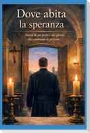 Dove abita la speranza