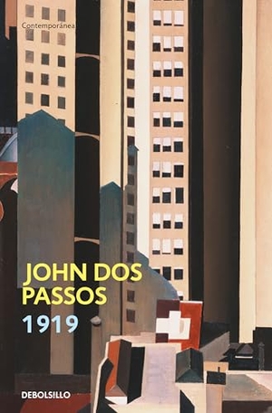 Antolín Rato, Mariano / John Dos Passos. 1919. Debolsillo, 2007.