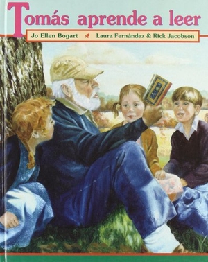 Bogart, Jo Ellen / Fernández, Laura et al. Tomás aprende a leer. Editorial Juventud, S.A., 1998.