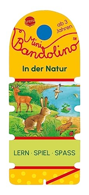 Morton, Christine. Mini Bandolino. In der Natur - Lernspiel mit Lösungskontrolle für Kinder ab 3 Jahren. Arena Verlag GmbH, 2023.