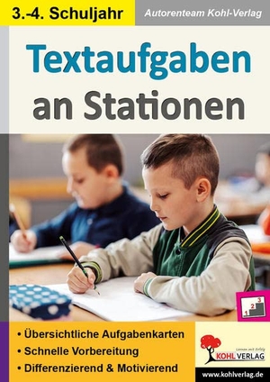 Hartmann, Petra. Textaufgaben an Stationen / Klasse 3-4. Kohl Verlag, 2023.