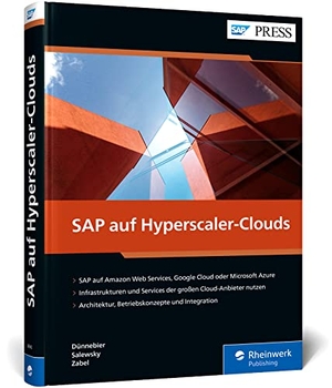Dünnebier, Steffi / Salewsky, Wolf et al. SAP auf Hyperscaler-Clouds - SAP-Systeme mit AWS, Microsoft und Co. in der Cloud betreiben - Der umfassende Leitfaden. Rheinwerk Verlag GmbH, 2023.