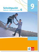Schnittpunkt Mathematik 9G. Schulbuch mit Medien Klasse 9 (Grundkurs). Differenzierende Ausgabe