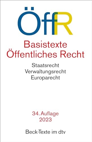Basistexte Öffentliches Recht - Rechtsstand: 1. August 2023. dtv Verlagsgesellschaft, 2023.