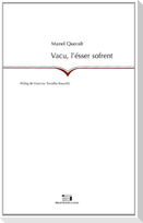 Vacu, l'ésser sofrent