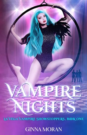 Moran, Ginna. Vampire Nights. Sunny Palms Press, 2021.