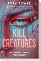 Kill Creatures