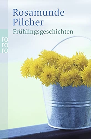 Pilcher, Rosamunde. Frühlingsgeschichten. Rowohlt Taschenbuch, 2003.
