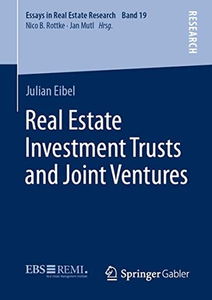 Eibel, Julian. Real Estate Investment Trusts and Joint Ventures. Springer Fachmedien Wiesbaden, 2020.
