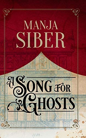 Siber, Manja. A Song for Ghosts. tredition, 2020.