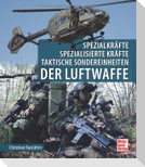Spezialkräfte, Spezialisierte Kräfte, Taktische Sondereinheiten