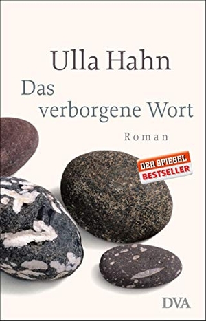 Hahn, Ulla. Das verborgene Wort. DVA Dt.Verlags-Anstalt, 2006.