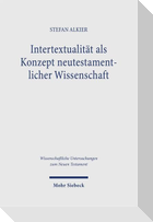 Intertextualität als Konzept neutestamentlicher Wissenschaft