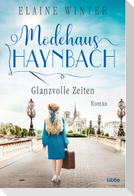 Modehaus Haynbach - Glanzvolle Zeiten