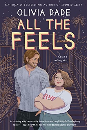 Dade, Olivia. All the Feels. HarperCollins, 2021.