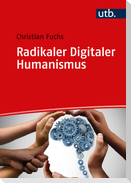 Radikaler Digitaler Humanismus