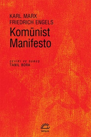 Marx, Karl / Friedrich Engels. Komünist Manifesto. Iletisim Yayinlari, 2021.