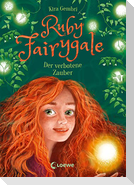 Ruby Fairygale (Band 5) - Der verbotene Zauber