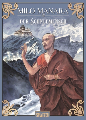 Manara, Milo. Der Schneemensch. Splitter Verlag, 2026.