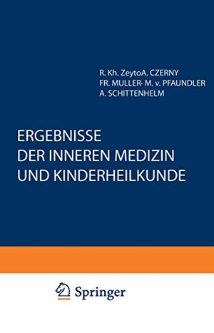 Pfaundler, M. V. / A. Schittenhelm. Ergebnisse der Inneren Medizin und Kinderheilkunde - Sechzigster Band. Springer Berlin Heidelberg, 1941.